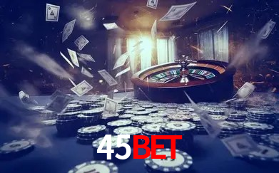 Explore as vantagens do 45bet: serviço profissional e confiabilidade